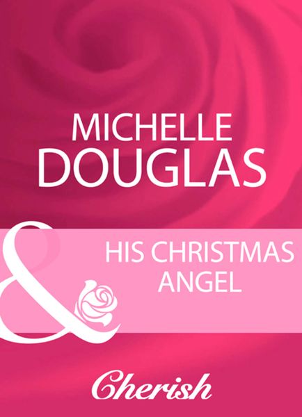 Обложка книги  «His Christmas Angel»