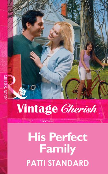 Обложка книги  «His Perfect Family»