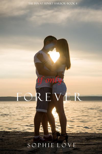 Обложка книги  «If Only Forever»