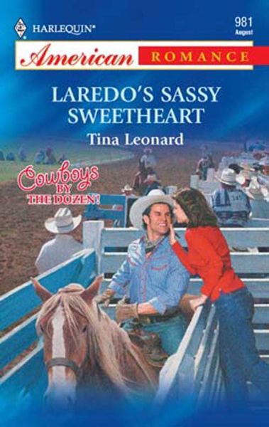 Обложка книги  «Laredo's Sassy Sweetheart»
