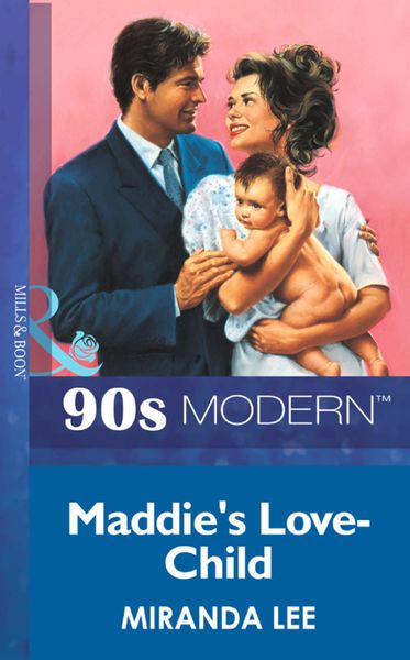 Обложка книги  «Maddie's Love-Child»