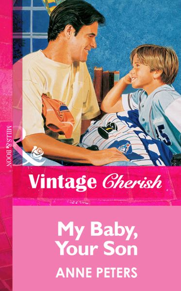 Обложка книги  «My Baby, Your Son»