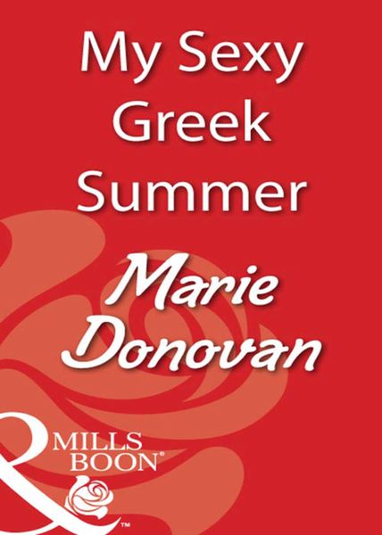 Обложка книги  «My Sexy Greek Summer»