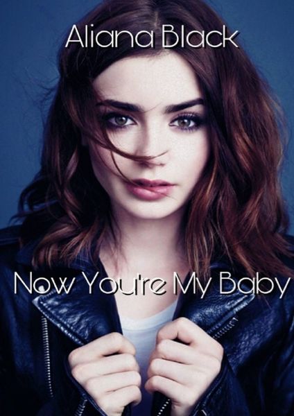 Обложка книги  «Now You're My Baby»