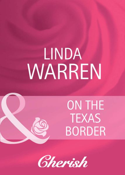 Обложка книги  «On The Texas Border»