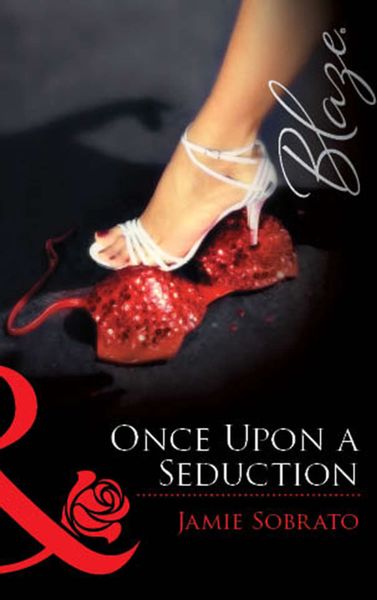 Обложка книги  «Once Upon A Seduction»