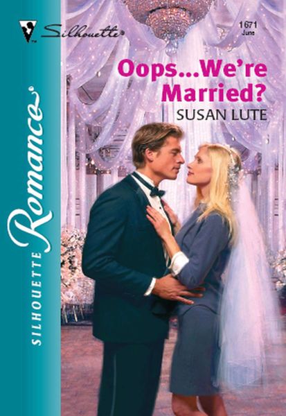 Обложка книги  «Oops...We're Married?»