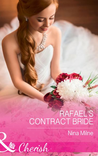 Обложка книги  «Rafael's Contract Bride»