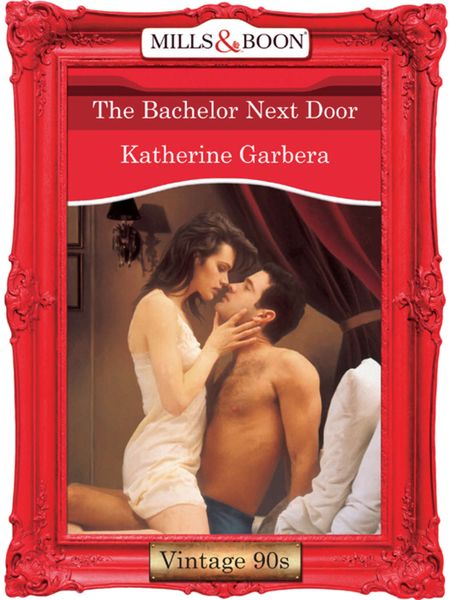Обложка книги  «The Bachelor Next Door»