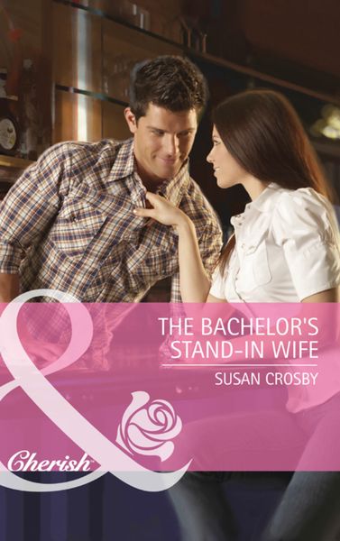 Обложка книги  «The Bachelor's Stand-In Wife»