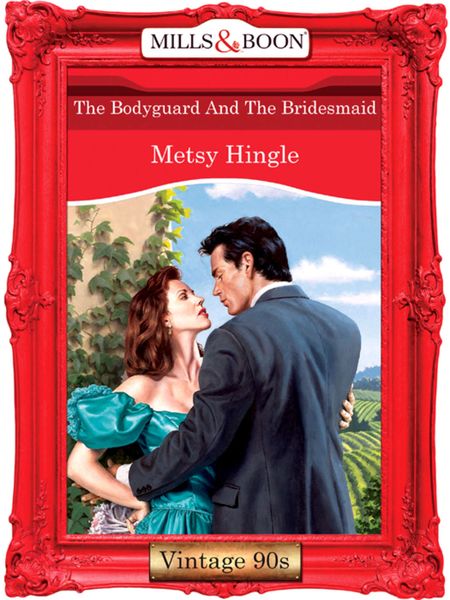 Обложка книги  «The Bodyguard And The Bridesmaid»