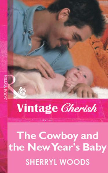 Обложка книги  «The Cowboy and the New Year's Baby»