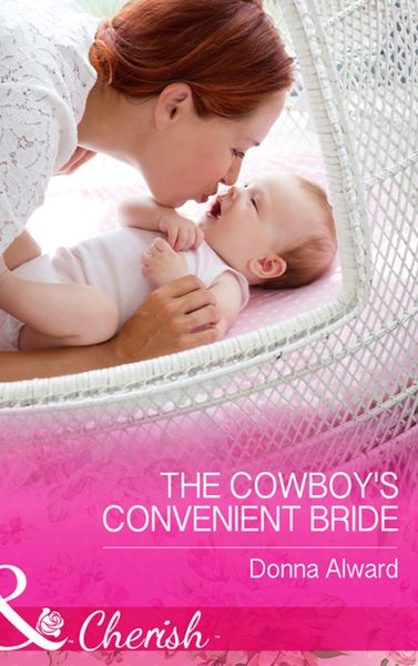Обложка книги  «The Cowboy's Convenient Bride»