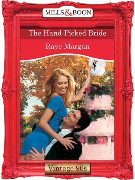 Обложка книги  «The Hand-Picked Bride»