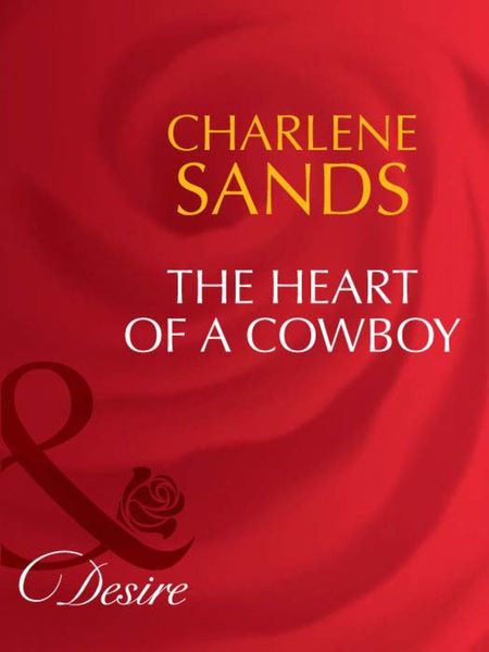 Обложка книги  «The Heart of a Cowboy»