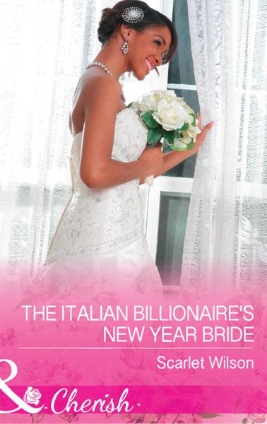 Обложка книги  «The Italian Billionaire's New Year Bride»