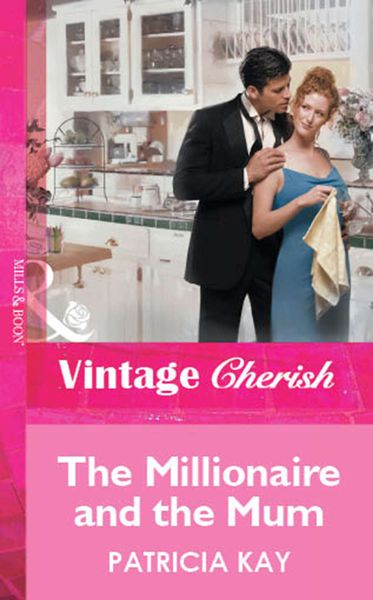 Обложка книги  «The Millionaire and the Mum»