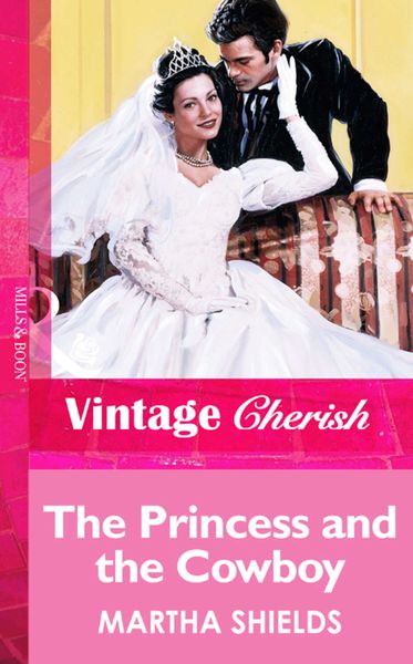 Обложка книги  «The Princess And The Cowboy»