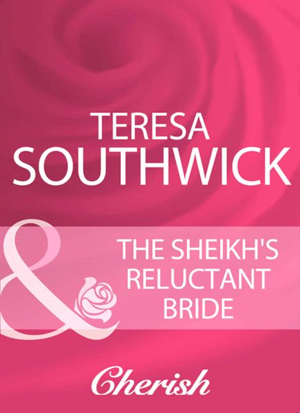 Обложка книги  «The Sheikh's Reluctant Bride»