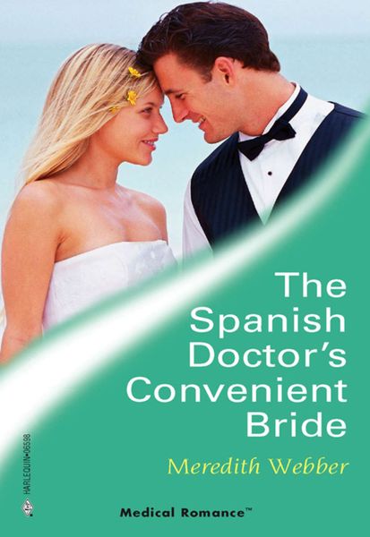 Обложка книги  «The Spanish Doctor's Convenient Bride»
