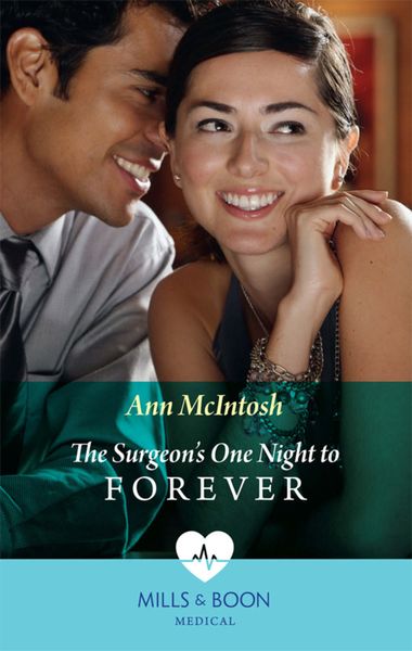 Обложка книги  «The Surgeon's One Night To Forever»