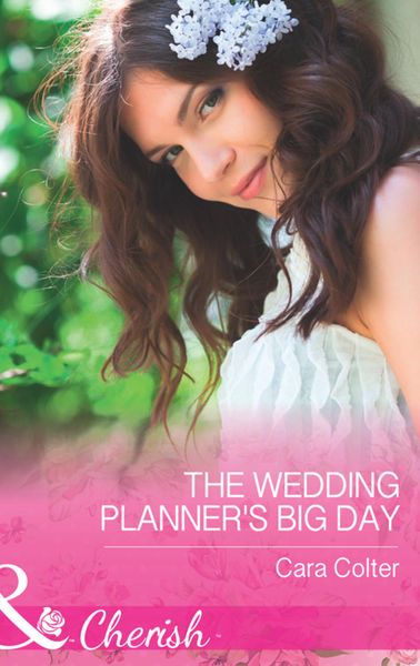 Обложка книги  «The Wedding Planner's Big Day»