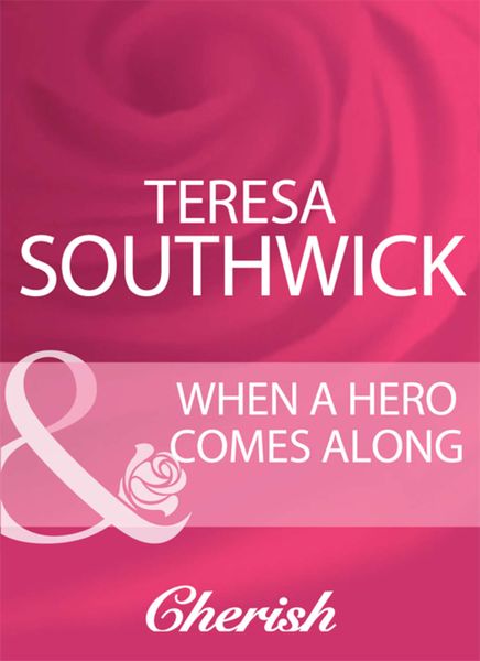 Обложка книги  «When A Hero Comes Along»