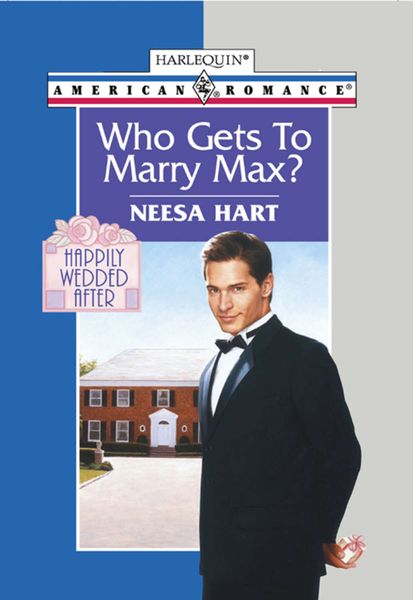Обложка книги  «Who Gets To Marry Max?»