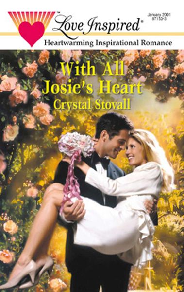 Обложка книги  «With All Josie's Heart»