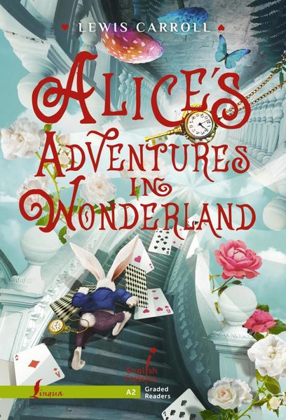 Обложка книги «Alice's Adventures in Wonderland. A2»