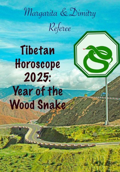 Обложка книги  «Tibetan Horoscope 2025: Year of the Wood Snake»