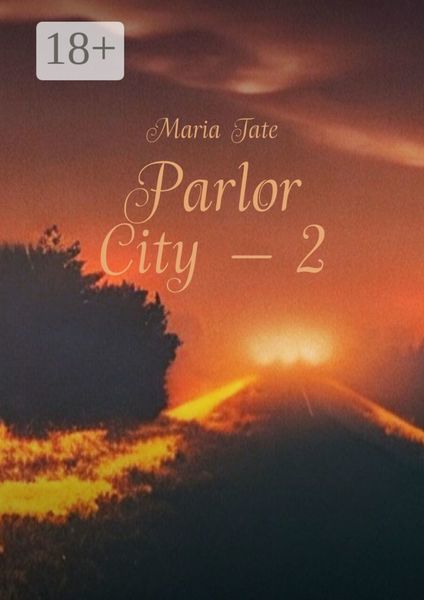Обложка книги  «Parlor City – 2»