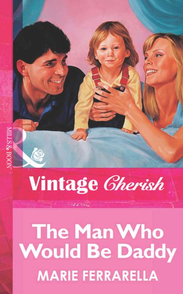 Обложка книги  «The Man Who Would Be Daddy»