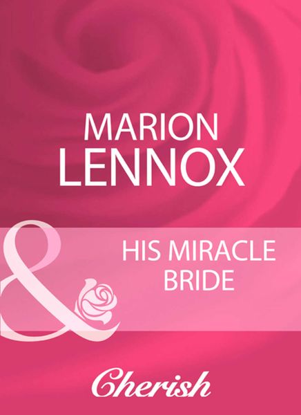 Обложка книги «His Miracle Bride»