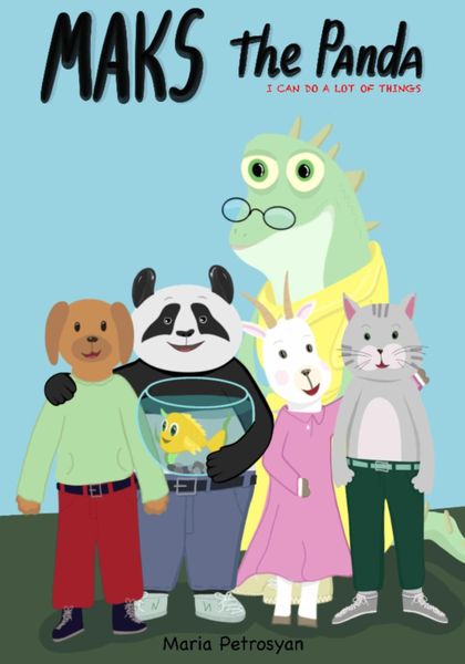 Обложка книги «Maks the Panda: I can do a lot of things»