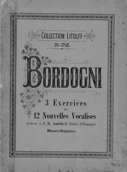 Обложка книги  «3 exercices et 12 nouvelles vocalises pour Mezzo-Soprano de Marco Bordogni»