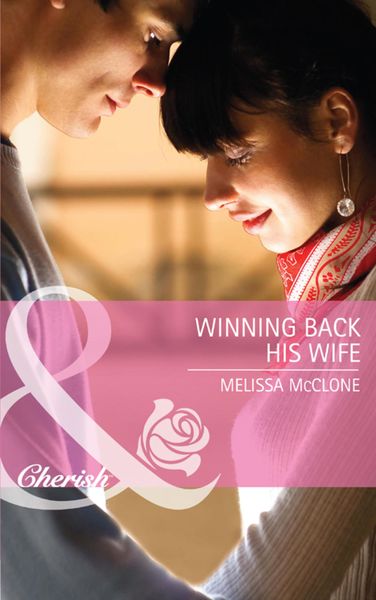 Обложка книги «Winning Back His Wife»
