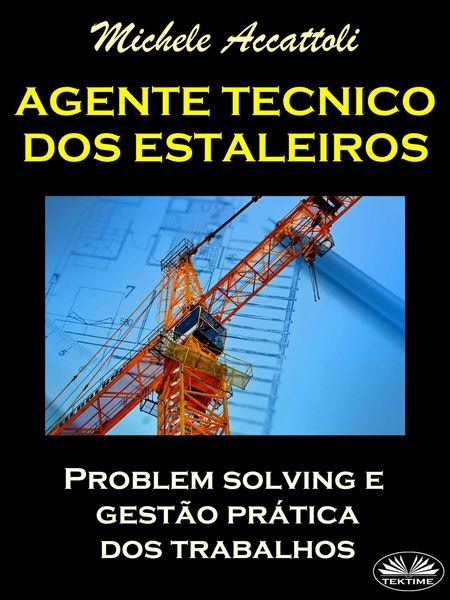 Обложка книги «Agente Técnico Dos Estaleiros»