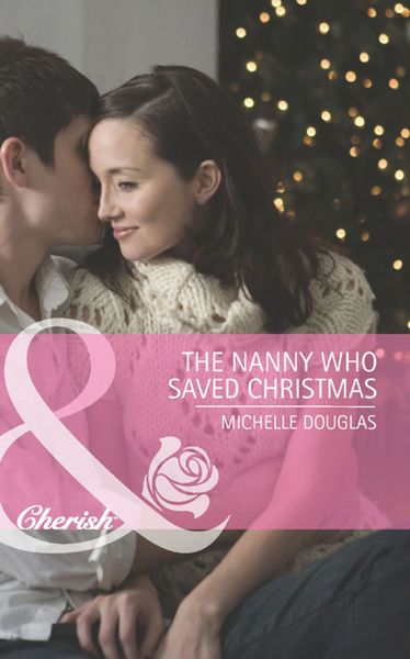 Обложка книги  «The Nanny Who Saved Christmas»