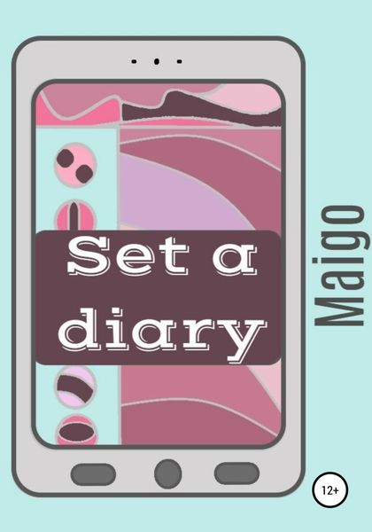 Обложка книги  «Set a diary»