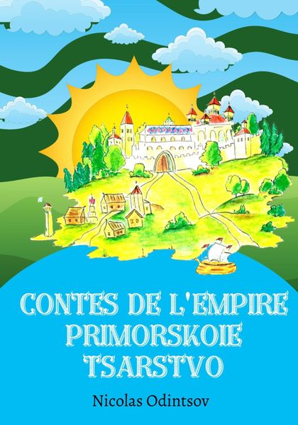 Обложка книги «Contes de l'empire Primorskoie tsarstvo»