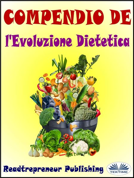 Обложка книги  «Compendio De L'Evoluzione Dietetica»