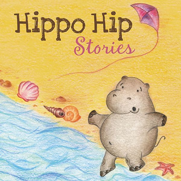 Обложка книги  «Hippo Hip. Stories»