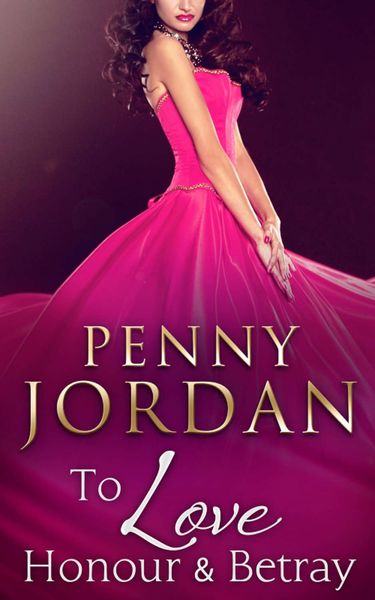 Обложка книги «To Love, Honour & Betray»