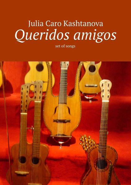 Обложка книги  «Queridos amigos»
