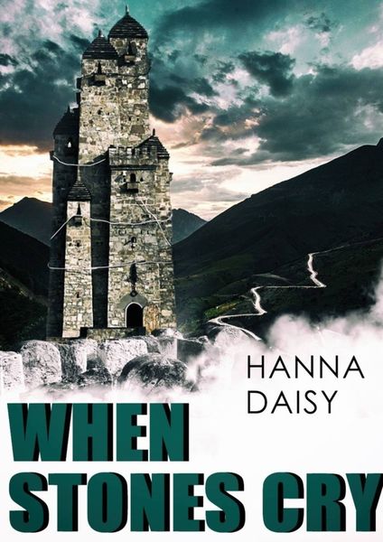 Обложка книги  «When stones cry. Когда плачут камни»