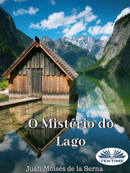 Обложка книги  «O Mistério Do Lago»