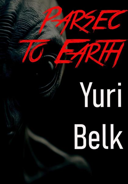 Обложка книги  «Parsec to Earth»