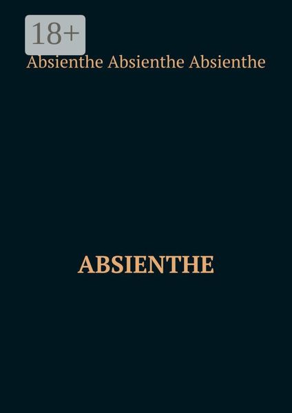 Обложка книги  «Absienthe»