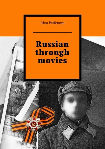 Обложка книги  «Russian through movies»